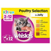 Whiskas Pouch Kitten Poultry Selection In Jelly 12x100g